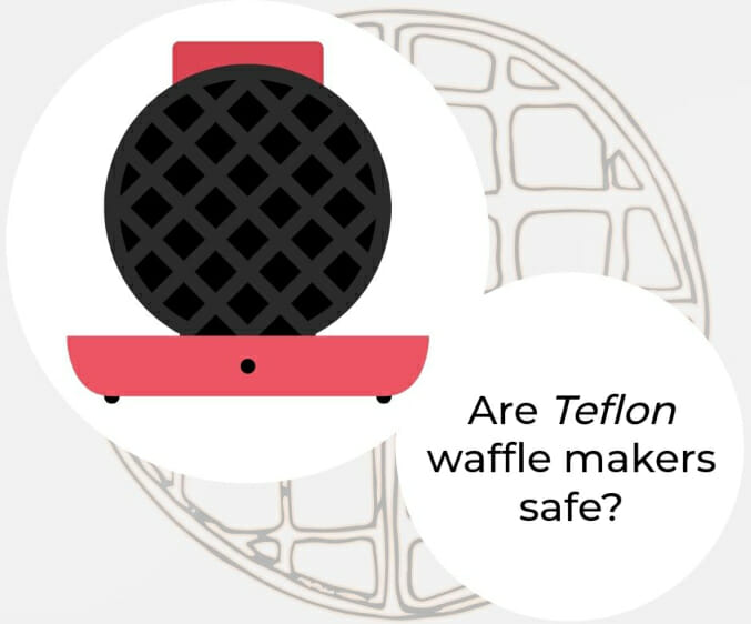 Best Non-Toxic Waffle Maker Sans PFAS Forever Chemicals