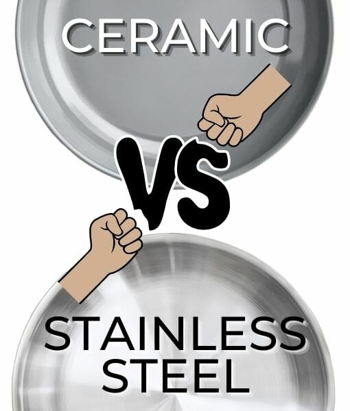 Stainless Steel vs Ceramic Cookware: Which is Best?