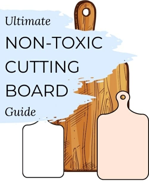 Ultimate Non-Toxic Cutting Board Guide (+ Top 7 Picks)