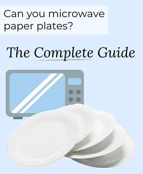 can-you-microwave-paper-plates-complete-guide